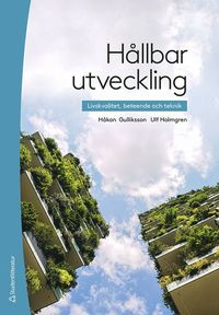 Hllbar utveckling : livskvalitet, beteende och teknik