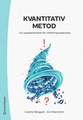Kvantitativ metod : en uppsatshandbok för utbildningsvetenskap