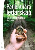 Patientnära ledarskap : sjuksköterskans ansvar