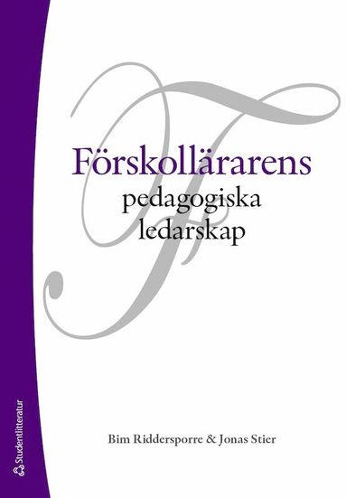 Jonas Stier, Bim Riddersporre - Förskollärarens pedagogiska ledarskap, Häftad