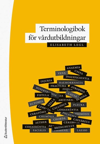 Elisabeth Legl - Terminologibok för vårdutbildningar, Häftad. Tillgänglighet: Lägg till