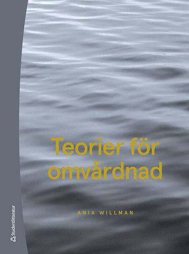 Ania Willman - Teorier för omvårdnad, Kartonnage