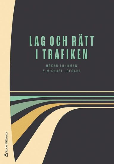 Håkan Fuhrman, Michael Löfdahl - Lag och rätt i trafiken, Häftad