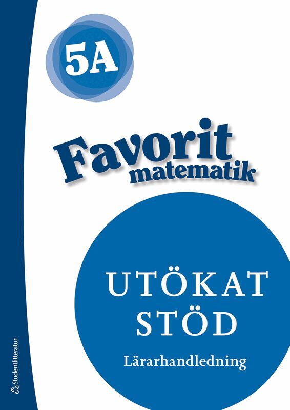 Jaana Karppinen, Jaana Ronkainen-Salminen, Päivi Kiviluoma, Timo Urpiola - Favorit matematik 5A Utökat stöd Lärarpaket - Tryckt + Digitalt 36 mån, Hybridprodukt