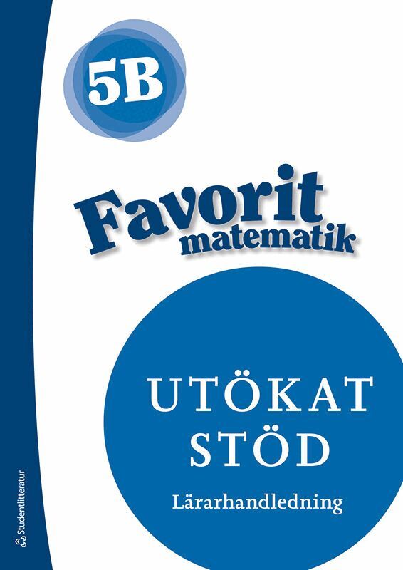 Jaana Karppinen, Jaana Ronkainen-Salminen, Päivi Kiviluoma, Timo Urpiola - Favorit matematik 5B Utökat stöd Lärarpaket - Tryckt + Digitalt 36 mån, Hybridprodukt