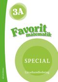 Favorit matematik 3A Special Lrarpaket - Tryckt + Digital lrarlicens 36 mn