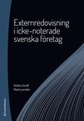 Externredovisning i icke-noterade svenska företag -
