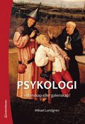 Psykologi - vetenskap eller galenskap? (Elevpaket - Digitalt + Tryckt)