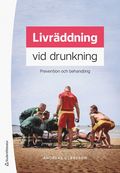 Livrddning vid drunkning : prevention och behandling