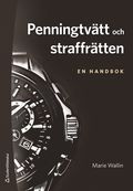 Penningtvätt och straffrätten - en handbok