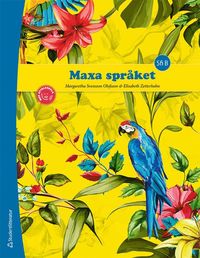 Maxa spr�ket Elevpaket - Tryckt bok + Digital elevlicens 36 m�n - Sfi B