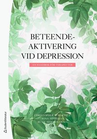 Beteendeaktivering vid depression : en handbok f�r terapeuter