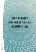 Den svenska marknadsfringslagstiftningen