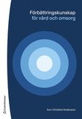 F�rb�ttringskunskap f�r v�rd och omsorg