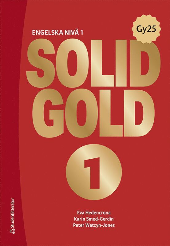 Eva Hedencrona, Karin Smed-Gerdin, Peter Watcyn-Jones - Solid Gold 1 Elevpaket - Tryckt bok + Digital elevlicens 36 mån -, Hybridprodukt