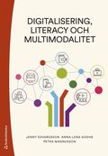 Digitalisering, literacy och multimodalitet -