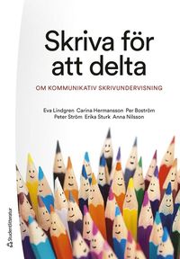 Skriva fr att delta : om kommunikativ skrivundervisning