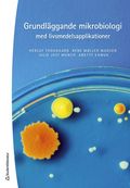 Grundlggande mikrobiologi med livsmedelsapplikationer -