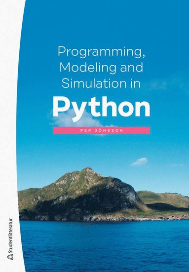 Programming, modeling and simulation in Python av Per Jönsson