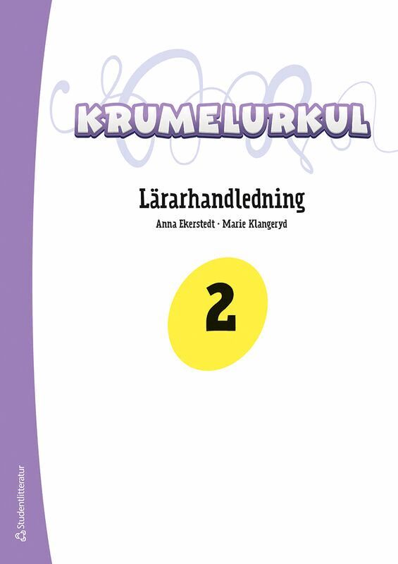 Tove Berggren, Niclas Fohlin, Solveig-Alma Halaas Lyster, Jennie Wilson, Anna Ekerstedt, Marie Klangeryd, Camilla Hyrefelt - Krumelurkul 2 Lärarpaket - Tryckt bok + Digital lärarlicens 36 mån, Hybridprodukt