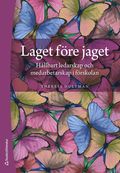 Laget f�re jaget : h�llbart ledarskap och medarbetarskap i f�rskolan