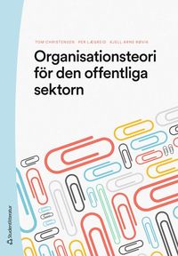 Organisationsteori fr den offentliga sektorn