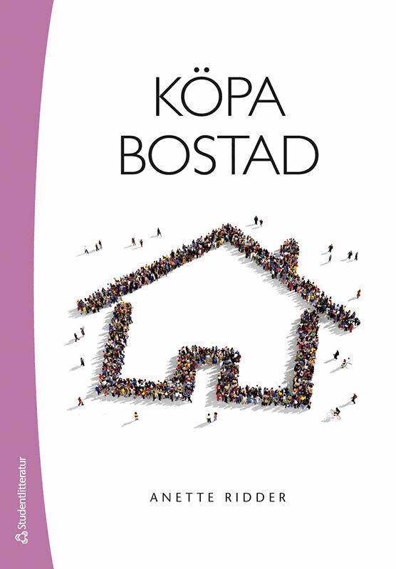 Anette Ridder - Köpa bostad, Häftad