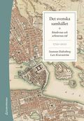 Det svenska samhllet 1720-2022 - Bndernas och arbetarnas tid