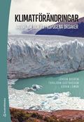 Klimatförändringar : naturliga och antropogena orsaker