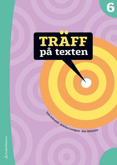 Bim Wikström, Anette Jelvemark Nordqvist, Sofia Johansson, Kristina Lundgren, Sara Erebrandt - Träff på texten 6 Elevpaket - Tryckt bok + Digital elevlicens 12 mån, Hybridprodukt