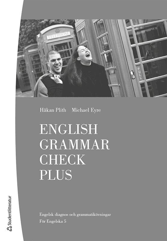 Håkan Plith, Michael Eyre - English Grammar Check Plus Elevhäfte - Tryckt (10-p) + Digital elevlicens 12 mån, Hybridprodukt