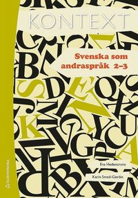 Kontext Svenska som andraspråk 2-3 Elevpaket - Tryckt + Dig. elevlicens 36 mån