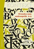 Kontext Svenska som andrasprk 2-3 Elevpaket - Tryckt + Dig. elevlicens 36 mn