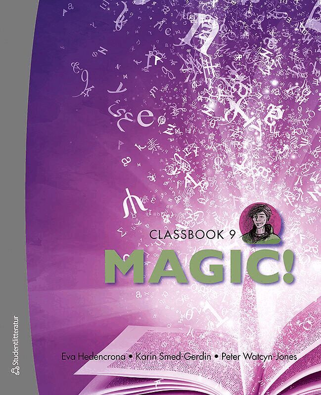 Eva Hedencrona, Peter Watcyn-Jones, Karin Smed-Gerdin - Magic! 9 Elevpaket - Tryckt bok + Digital elevlicens 36 mån, Hybridprodukt