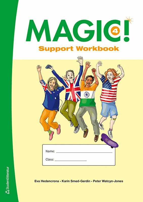 Eva Hedencrona, Karin Smed-Gerdin, Peter Watcyn-Jones, Peter Gröndal - Magic! 4 Support Workbook - Tryckt bok + Digital elevlicens 12 mån -, Hybridprodukt