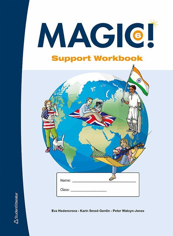 Eva Hedencrona, Karin Smed-Gerdin, Peter Watcyn-Jones, Peter Gröndal - Magic! 6 Support Workbook - Tryckt bok + Digital elevlicens 12 mån, Hybridprodukt