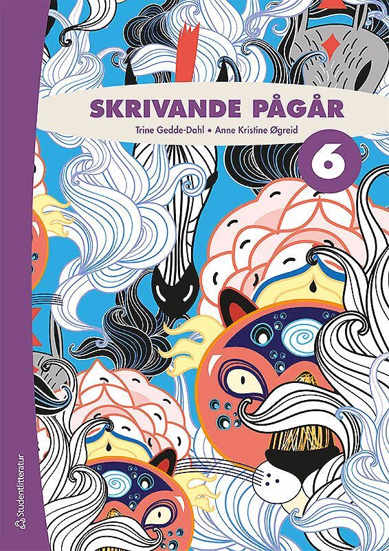 Trine Gedde-Dahl, Anne Kristine Øgreid - Skrivande pågår 6 Elevpaket - Tryckt bok + Digital elevlicens 36 mån, Hybridprodukt