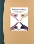 Religionskunskap 1 Lrarpaket - Tryckt bok + Digital lrarlicens 36 mn - Om mening, vrde och tro