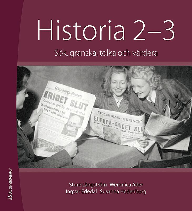 Sture Långström, Susanna Hedenborg, Ingvar Ededal, Weronica Ader - Historia 2-3 Elevpaket - Tryckt bok + Digital elevlicens 36 mån - Sök, granska, tolka och värdera, Hybridprodukt