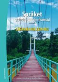 Sprket - grunden till din framtid Lrarpaket - Tryckt + Dig. lrarlicens 36 mn