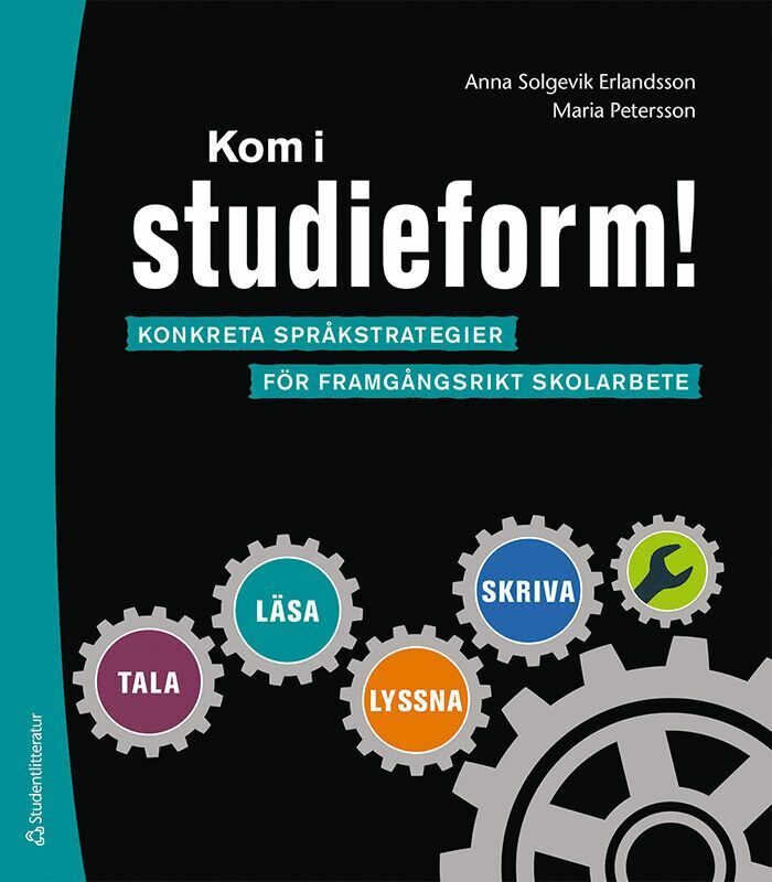Maria Petersson, Anna Solgevik Erlandsson - Kom i studieform!  Elevpaket - Tryckt bok + Digital elevlicens 36 mån - - konkreta språkstrategier för framgångsrikt skolarbete, Hybridprodukt