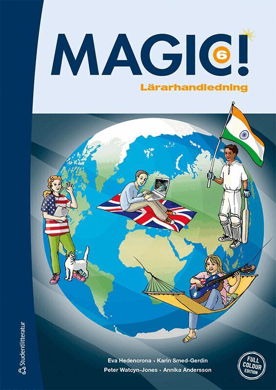 Eva Hedencrona, Karin Smed-Gerdin, Peter Watcyn-Jones, Annika Andersson - Magic! 6 Lärarpaket - Tryckt bok + Digital lärarlicens 36 mån -, Hybridprodukt