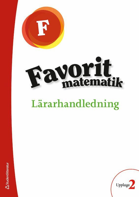 Leena Grönroos, Sirpa Haapaniemi, Maria Muuri, Marja Merikanto - Favorit matematik Förskoleklass Lärarpaket - Tryckt + Digital lärarlicens 36 mån -, Hybridprodukt