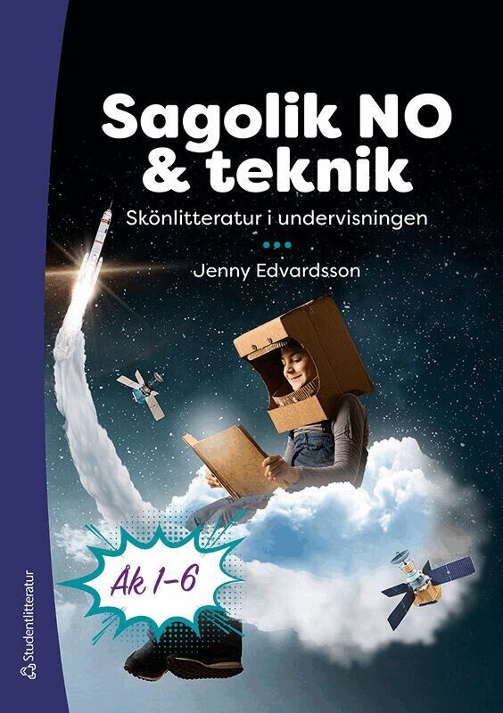 Jenny Edvardsson - Sagolik NO och teknik - Tryckt bok + Digital licens 36 mån - Skönlitteratur i undervisningen, Hybridprodukt