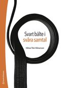 Svart blte i svra samtal : med empati fr kat samarbete