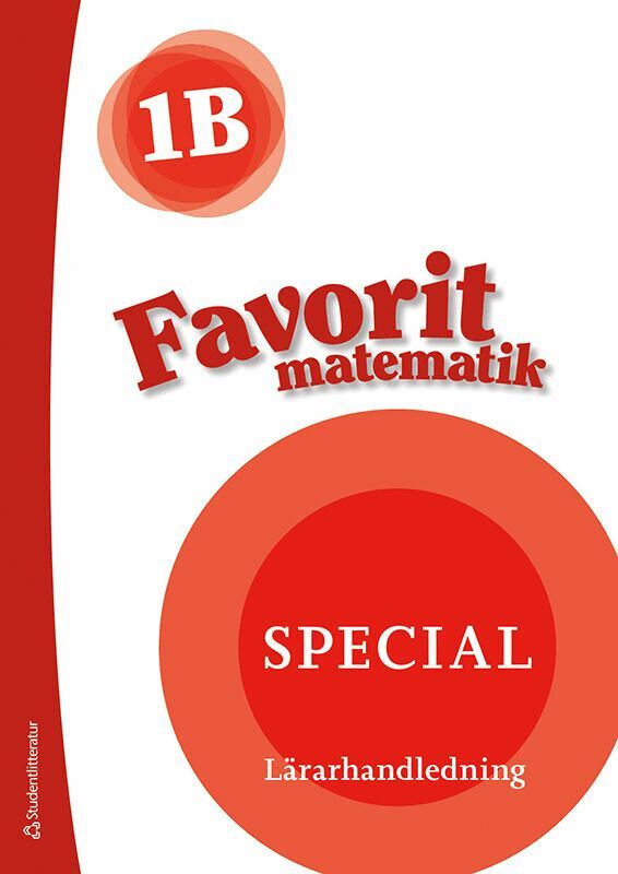 Kerttu Ristola, Tiina Tapaninaho, Lea Suvenranta - Favorit matematik 1B Special Lärarpaket - Tryckt + Digital lärarlicens 36 mån, Hybridprodukt