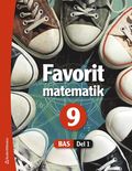 Bas Favorit matematik 9 Elevpaket - Tryckt bok + Digital elevlicens 12 m�n