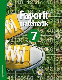 Favorit matematik 7 Elevpaket - Tryckt bok + Digital elevlicens 36 m�n