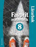 Favorit matematik 8 L�rarpaket - Tryckt bok + Digital l�rarlicens 36 m�n