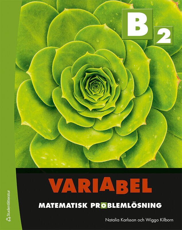 Natalia Karlsson, Wiggo Kilborn - Variabel B2 Elevpaket - Tryckt bok +  Digital elevlicens 12 mån - Matematisk problemlösning, Hybridprodukt